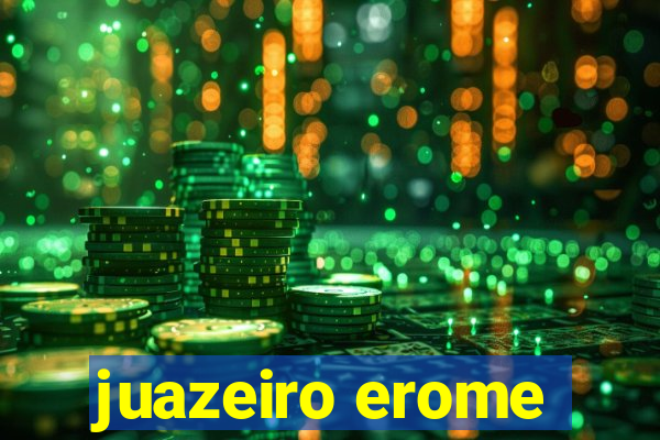 juazeiro erome